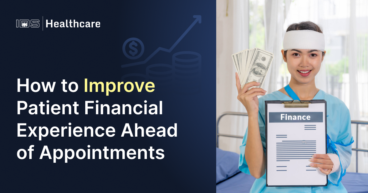 How to Improve Patient Financial Experience Ahead of Appointments